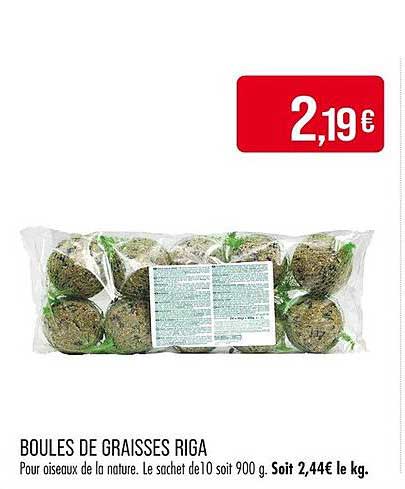 BOULES DE GRAISSES RIGA