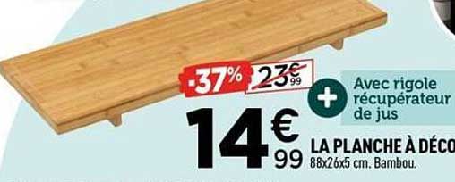 LA PLANCHE À DÉCO