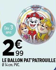 LE BALLON PAT'PATROUILLE