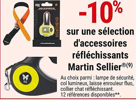 -10% sur une sélection d'accessoires réfléchissants Martin Sellier®