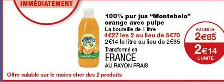 100% pur jus “Montebelo” orange avec pulpe
