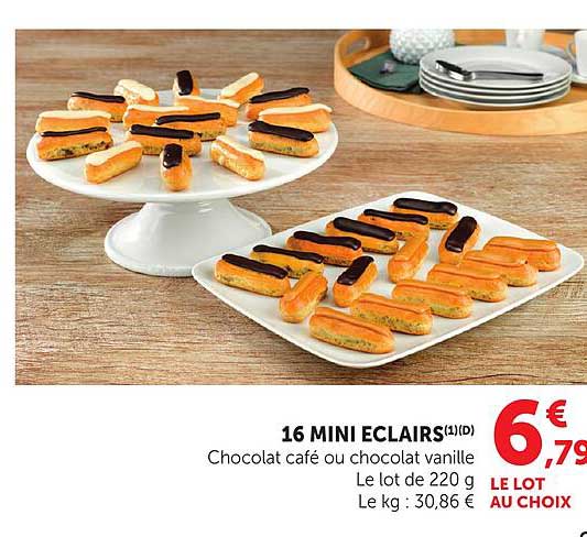 16 MINI ECLAIRS(1)(D) Chocolat café ou chocolat vanille Le lot de 220 g