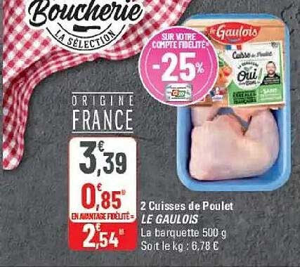 2 Cuisses de Poulet LE GAULOIS