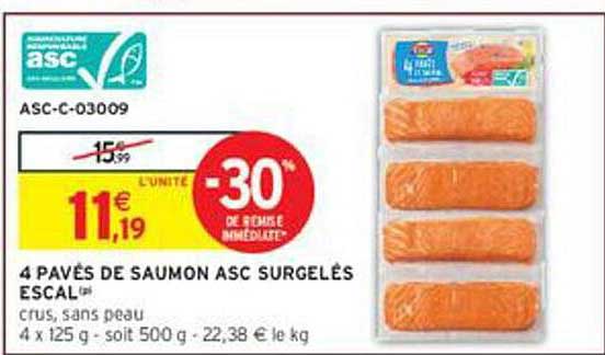 4 PAVÉS DE SAUMON ASC SURGELÉS ESCAL