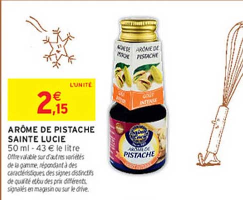 ARÔME DE PISTACHE SAINTE LUCIE