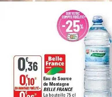 Belle France Eau de Source de Montagne BELLE FRANCE La bouteille 75 cl