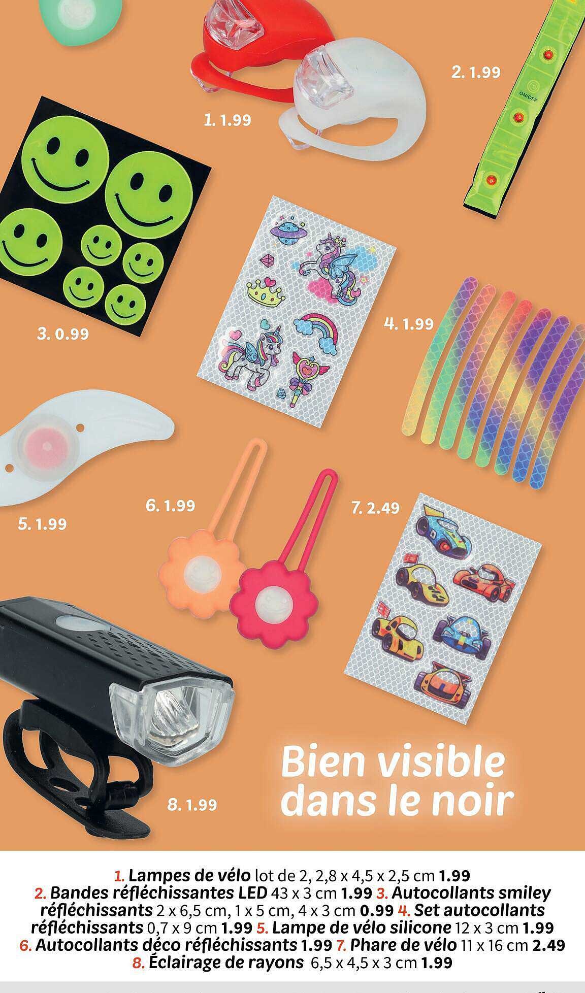 Bien visible dans le noir