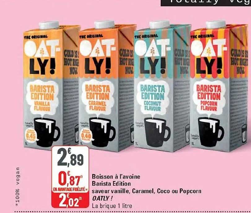 Boisson à l'avoine Barista Edition saveur vanille, Caramel, Coco ou Popcorn OATLY ! La brique 1 litre