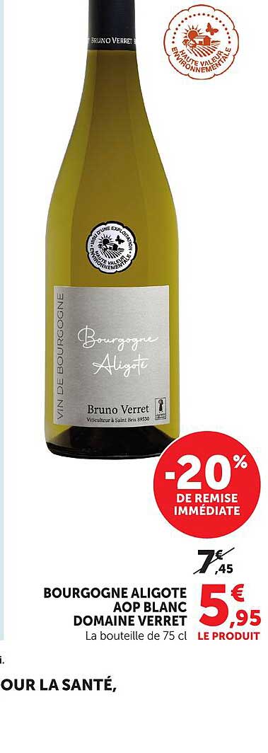 BOURGOGNE ALIGOTE AOP BLANC DOMAINE VERRET La bouteille de 75 cl