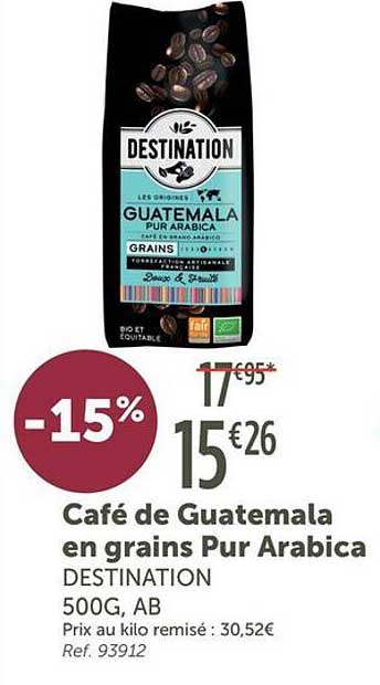 Café de Guatemala en grains Pur Arabica DESTINATION 500G, AB