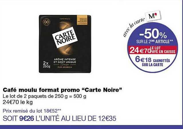 Café moulu format promo “Carte Noire”