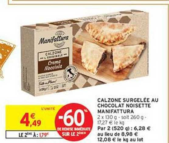 CALZONE SURGELÉE AU CHOCOLAT NOISETTE MANIFATTURA