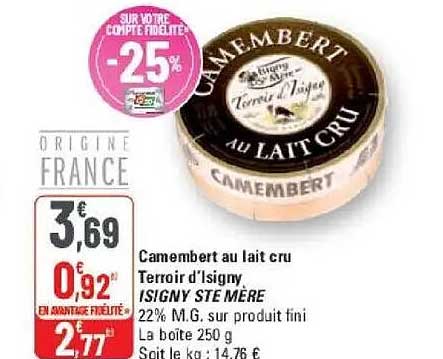 Camembert au lait cru Terroir d'Isigny ISIGNY STE MÈRE