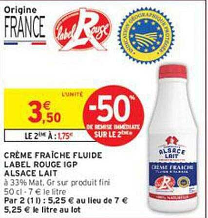 CRÈME FRAÎCHE FLUIDE LABEL ROUGE IGP ALSACE LAIT