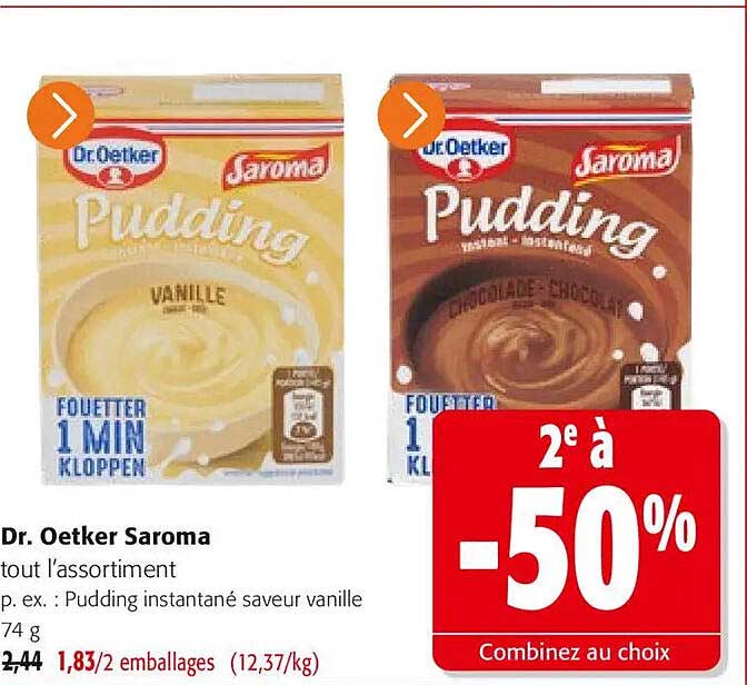 Dr. Oetker Saroma tout l'assortiment p. ex. : Pudding instantané saveur vanille