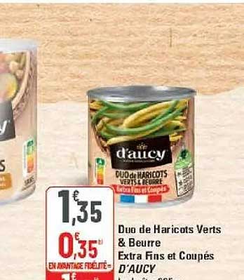 Duo de Haricots Verts & Beurre Extra Fins et Coupés D'AUCY