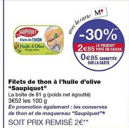 Filets de thon à l’huile d’olive “Saupiquet”