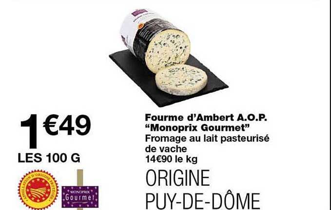 Fourme d’Ambert A.O.P. “Monoprix Gourmet”