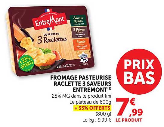 FROMAGE PASTEURISÉ RACLETTE 3 SAVEURS ENTREMONT