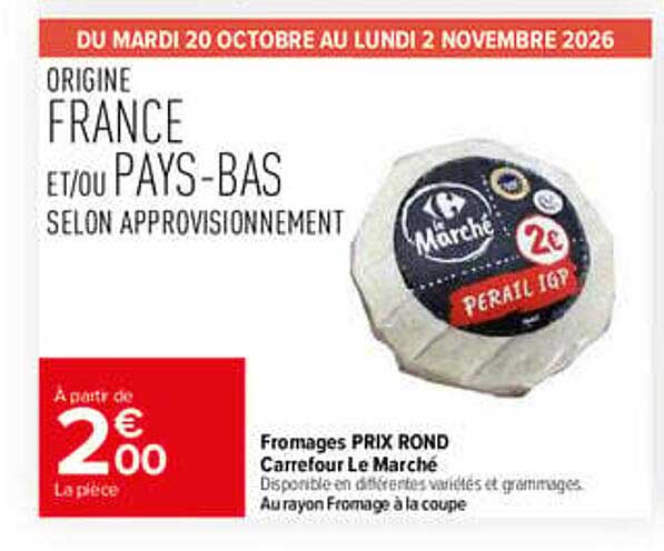 Fromages PRIX ROND Carrefour Le Marché