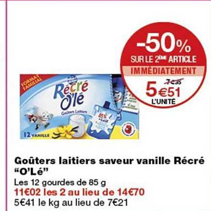 Goûters laitiers saveur vanille Récré “O’Lé”