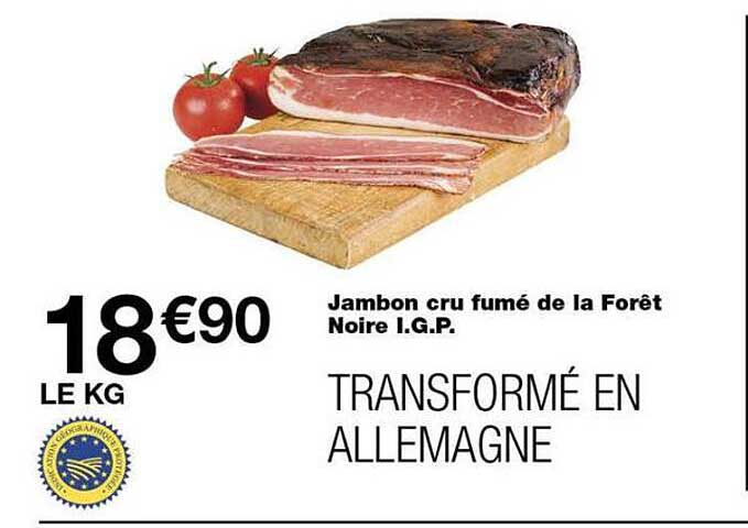 Jambon cru fumé de la Forêt Noire I.G.P.