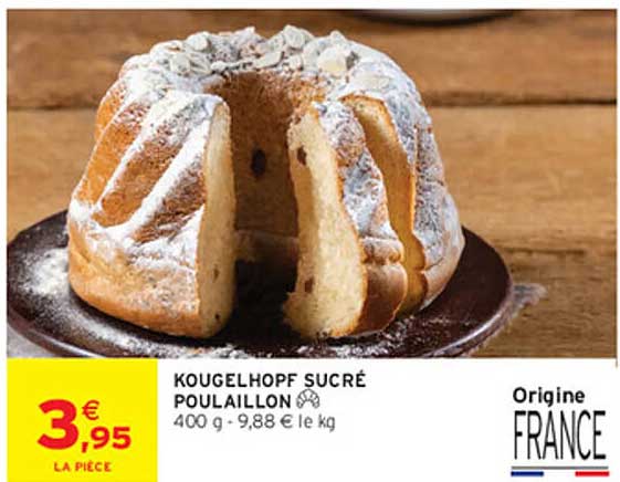 KOUGELHOPF SUCRÉ POULAILLON