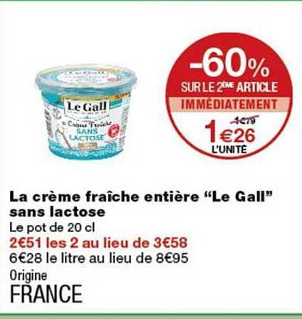 La crème fraîche entière “Le Gall” sans lactose