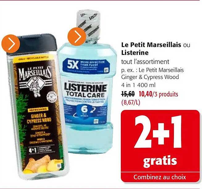 Le Petit Marseillais ou Listerine