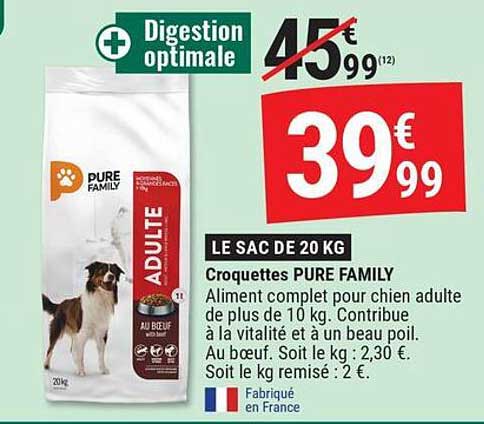 LE SAC DE 20 KG Croquettes PURE FAMILY