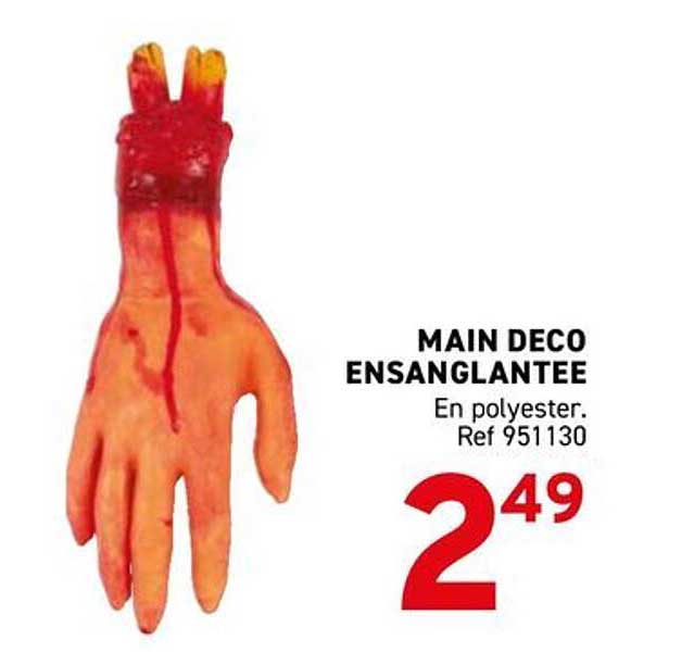 MAIN DECO ENSANGLANTEE
