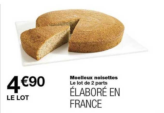 Moelleux noisettes Le lot de 2 parts ÉLABORÉ EN FRANCE