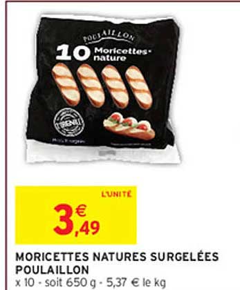 MORICETTES NATURES SURGELÉES POULAILLON