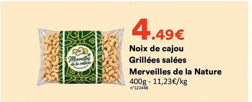 Noix de cajou Grillées salées Merveilles de la Nature