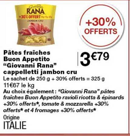 Pâtes fraîches Buon Appetito “Giovanni Rana” cappelletti jambon cru