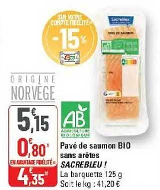 PAVE DE SAUMON BIO sans arêtes SACREBLEU !