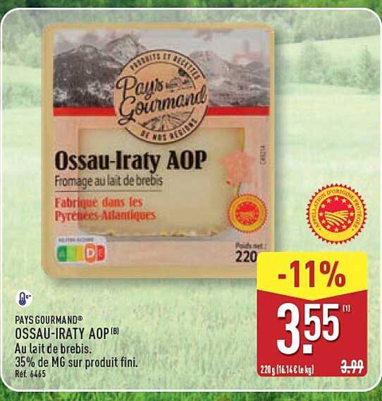 PAYS GOURMAND® OSSAU-IRATY AOP®