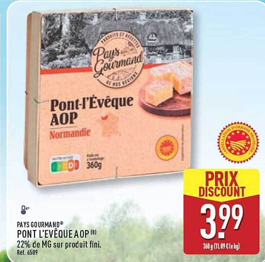 PAYS GOURMAND® PONT L'ÉVÊQUE AOP (B) 22% de MG sur produit fini. Réf. 6509