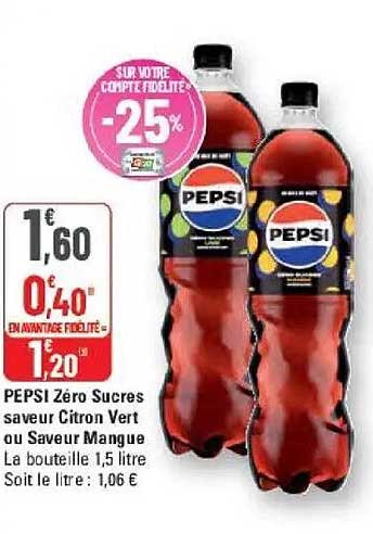 PEPSI Zéro Sucres saveur Citron Vert ou Saveur Mango