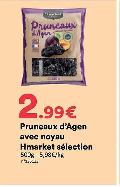 Pruneaux d’Agen avec noyau Hmarket sélection