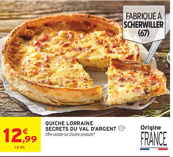 QUICHE LORRAINE SECRETS DU VAL D'ARGENT