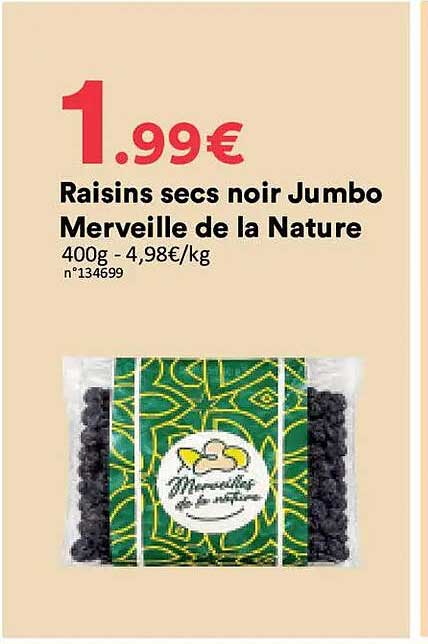 Raisins secs noir Jumbo Merveille de la Nature