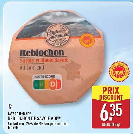 REBLOCHON DE SAVOIE AOP(B) Au lait cru. 25% de MG sur produit fini. Réf. 6514