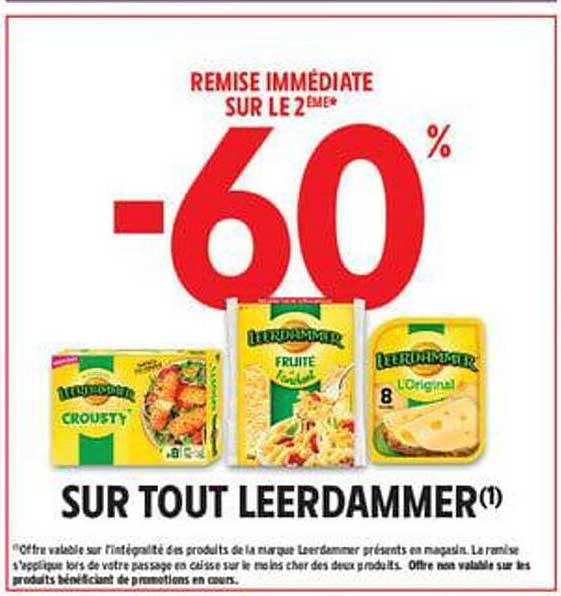 REMISE IMMÉDIATE SUR LE 2ÈME* -60% SUR TOUT LEERDAMMER(1)