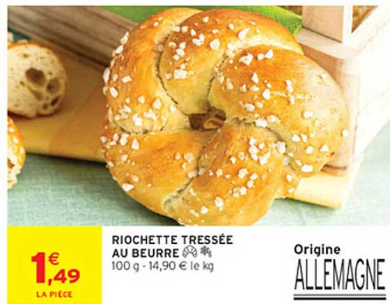 RIOCHETTE TRESSÉE AU BEURRE