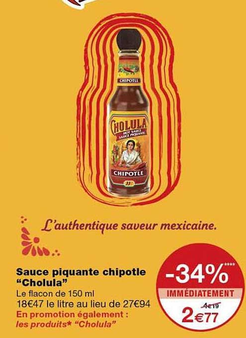 Sauce piquante chipotle “Cholula”