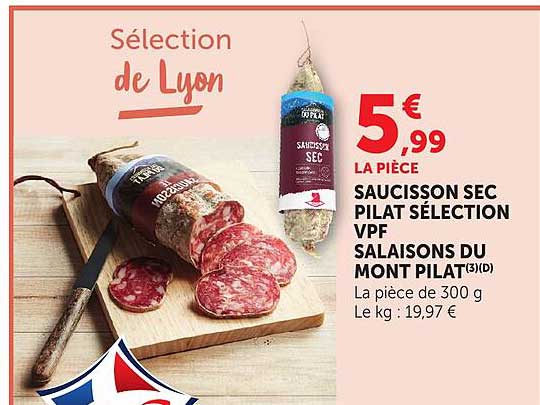 Saucisson sec Pilat Sélection VPF Salaisons du Mont Pilat