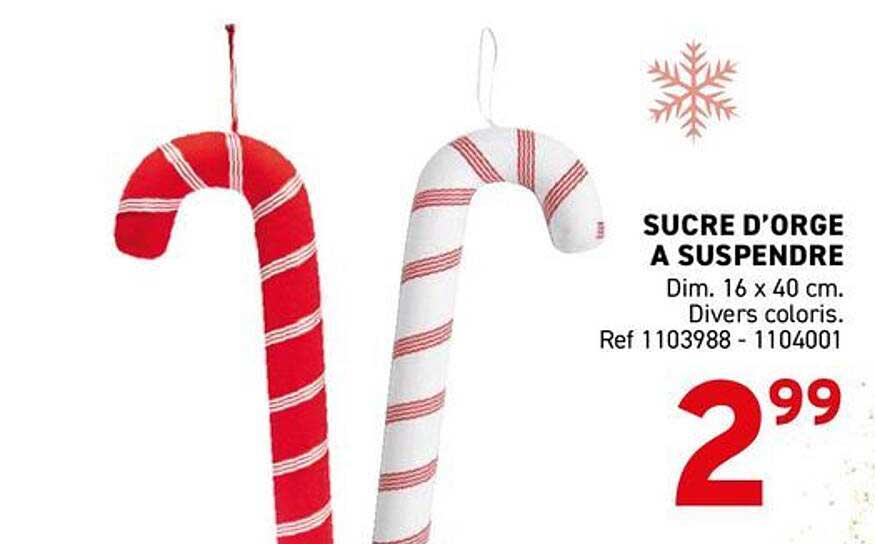 SUCRE D’ORGE A SUSPENDRE