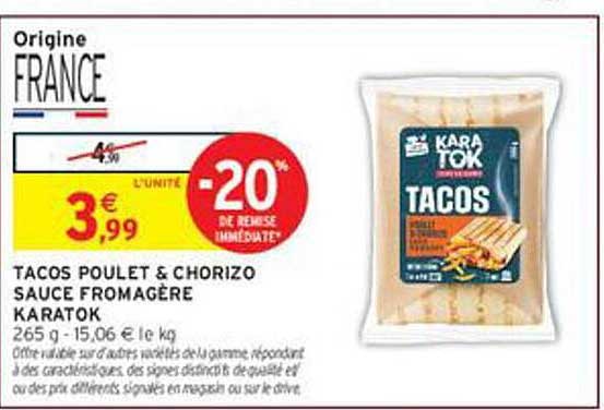 TACOS POULET & CHORIZO SAUCE FROMAGÈRE KARATOK