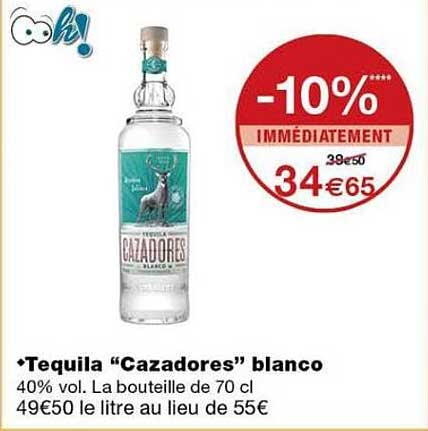 Tequila “Cazadores” blanco